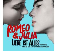 Peter Plate, Ulf Leo Sommer & Joshua Lange – Romeo&Julia-Liebe Ist Alles (das Musical) – CD