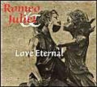 Romeo & Juliet: Love Eternal/Various