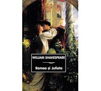 Romeo si Julieta - William Shakespeare, Editie in limba romana