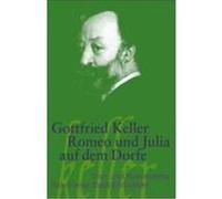 Romeo und Julia auf dem Dorfe Keller, Gottfried (Auteur)