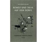 Romeo und Julia auf dem Dorfe Keller, Gottfried (Auteur)