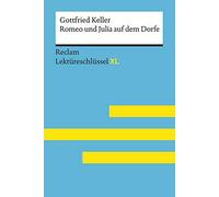 Gottfried Keller – Romeo und Julia auf dem Dorfe – Guide de lecture (Reclam Lektüreschlüssel XL)
