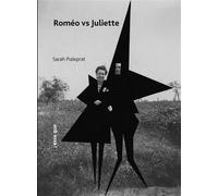 Roméo vs Juliette - Sarah Pialeprat - Esse Que - broché - Théâtre