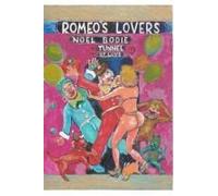 Romeo's Lover's: The Tunnel Of Love.