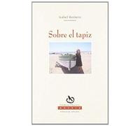 Romero López, I: Sobre El Tapiz
