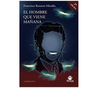 Romero Mendía, F: Hombre Que Viene Mañana
