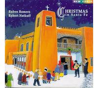 Romero, Ruben & Robert Notkoff - Christmas in Santa Fe
