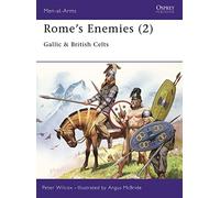 Rome's Enemies, Men-At-Arms Series Peter Wilcox (Auteur)