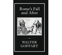 Rome's Fall And After