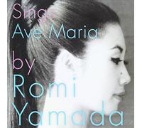 ROMI YAMADA - Sings Ave Maria