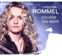 Rommel,Christina - Ich Hör das Meer [Import]