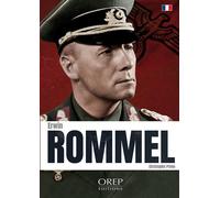 Rommel (fr) - Christophe Prime - Orep - broché - Biographie