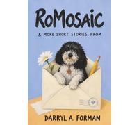 RoMosaic: & More Short Stories From