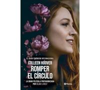 Rompre le cercle (It Ends with Us) – Le roman dont est tiré le film avec Blake Lively – Planet A