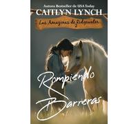 Rompiendo Barreras: En el corazón de Australia, mujeres valientes y caballos inolvidables