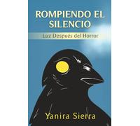Rompiendo el Silencio: Luz Después del Horror