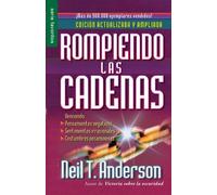 Rompiendo las Cadenas (Favoritos) (Spanish Edition) by Mr Neil T Anderson(2013-01-23)