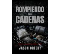 Rompiendo las cadenas: Memorias de recuperación basadas en la fe