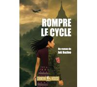 ROMPRE LE CYCLE