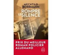 Rompre le silence Mechtild Borrmann (Auteur)