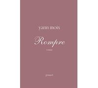 Rompre: roman