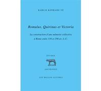Romulus, Quirinus et Victoria Karlis Konrads Vé (Auteur), Alexandre Grandazzi (Préface)
