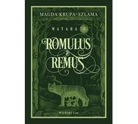 Romulus & Remus. Wataha Tom 2