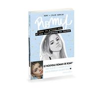 Romy - Dans la p'tite vie d'une YouTubeuse en herbe - Lecture roman jeunesse adolescence amour relations amoureuses - Dès 12 ans (2)