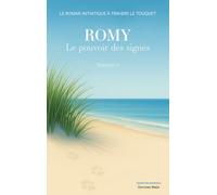 Romy - Le pouvoir des signes