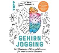 Romy Oswald Gehirnjogging - 365 Strategien, Rätsel und Übungen für einen (Poche)