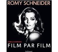 Romy Schneider – Film par film – Gallimard
