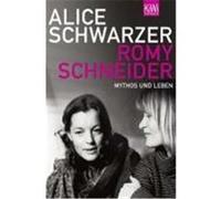 Romy Schneider Schwarzer, Alice (Auteur)