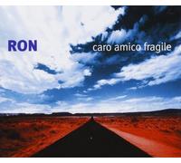 Ron - Caro Amico Fragile [Import]