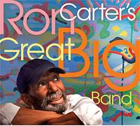 Ron Carter's Great Big Band