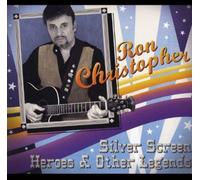 Ron Christopher - Silver Screen Heroes & Other Legends [Cd]