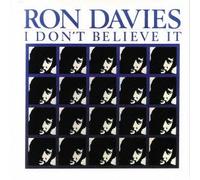 Ron Davies - I Don T Believe It [Import]