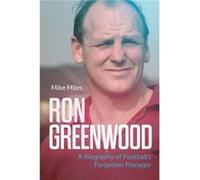 Ron Greenwood by Mike Miles Mike Miles (Auteur)
