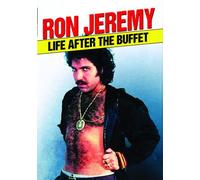 Ron Jeremy: Life After The Buffet [Digital Video Disc]