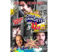 Ron Jeremy: The Original Gangster Of 42nd Street