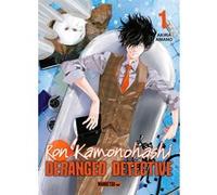 Ron Kamonohashi: Deranged Detective T01 Akira Amano (Auteur), Alexandre Fournier (Traduction)