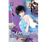 Ron Kamonohashi: Deranged Detective T12