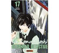 Ron Kamonohashi: Deranged Detective T17 Akira Amano (Auteur), Alexandre Fournier (Traduction)