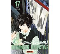 Ron Kamonohashi: Deranged Detective T17 - Akira Amano - Mangetsu - broché - Manga