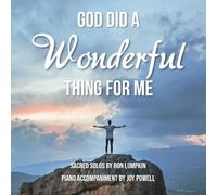 Ron Lumpkin - God Did A Wonderful Thing for Me