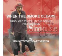 Ron Overton - When The Smoke Clears
