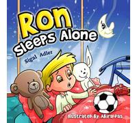 Ron Sleeps Alone: Bedtime Story book for Preschoolers and Kids, Rhyming Picture Books