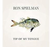 Ron Spielman - Tip Of My Tongue [Cd]