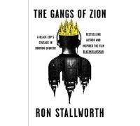 Ron Stallworth The Gangs of Zion (Relié)