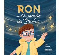 Ron und die Magie des Sturms: Eine Freundschaft, stärker als jeder Sturm