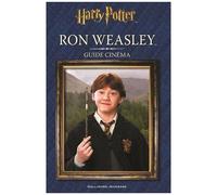 HARRY POTTER - GUIDE CINEMA 3 : RON WEASLEY